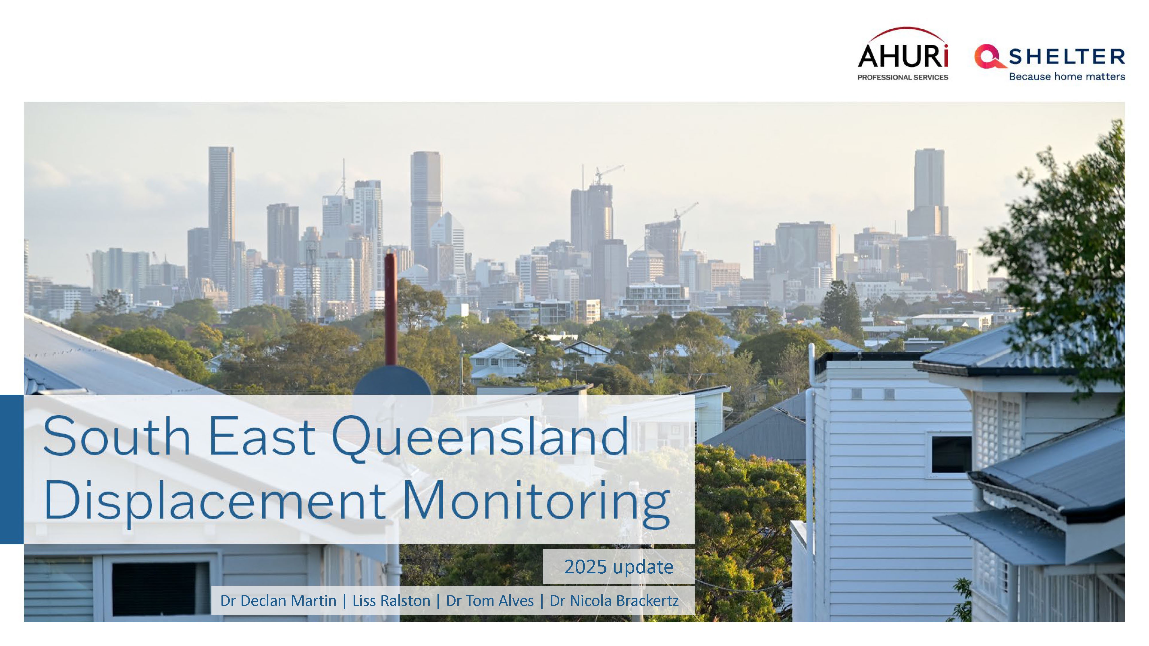 South East Queensland Displacement Monitoring Report 2025 - AHURI & Q Shelter